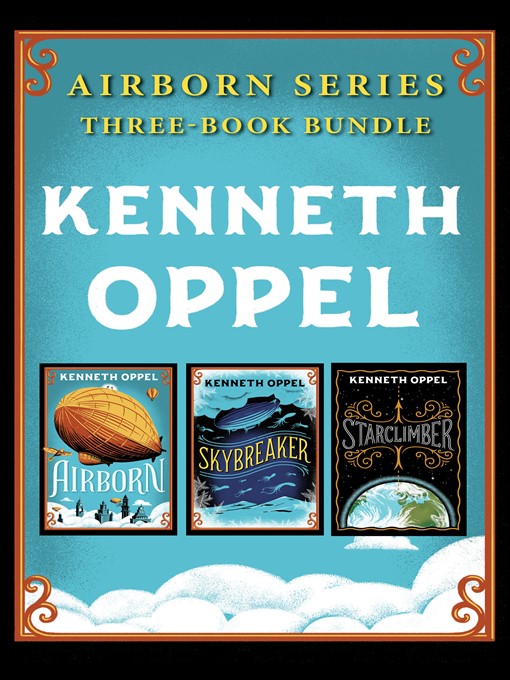Title details for Kenneth Oppel Airborn Series by Kenneth Oppel - Available